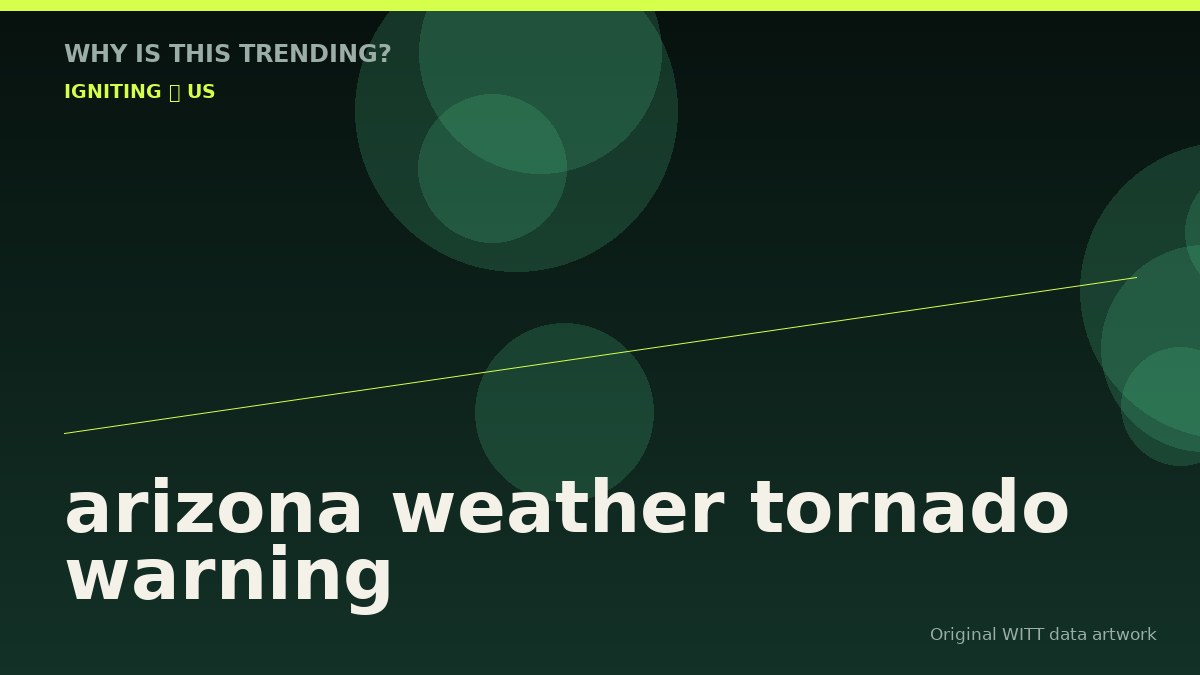 arizona weather tornado warning original attention timeline illustration