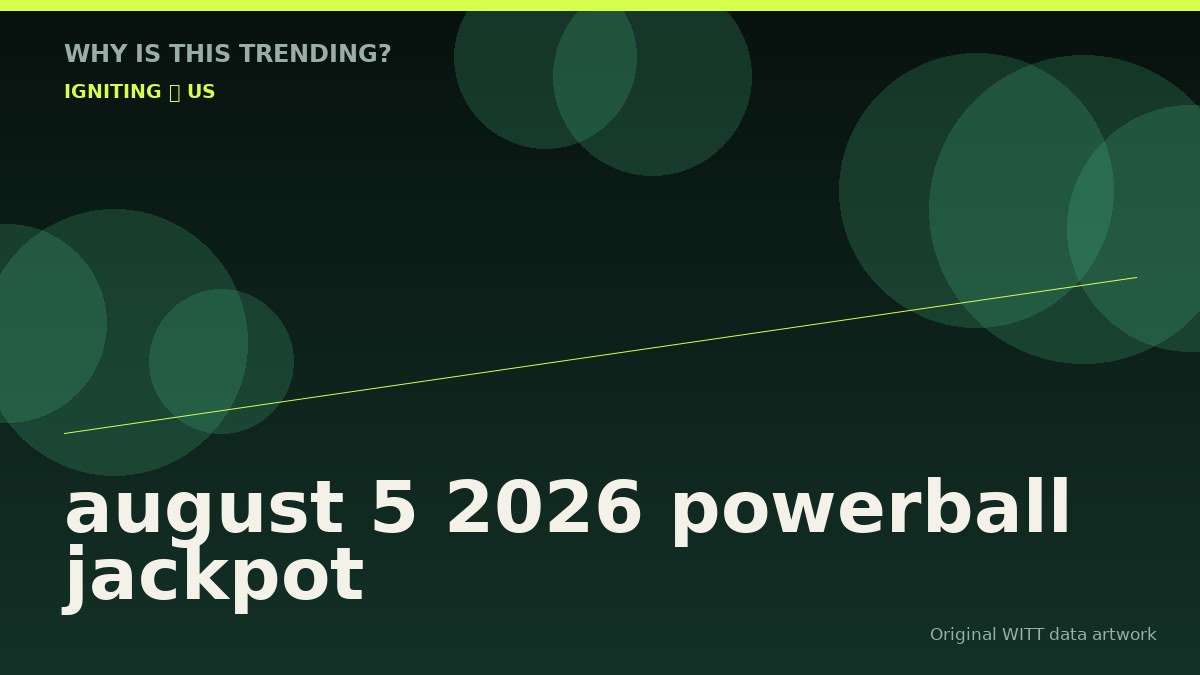 august 5 2026 powerball jackpot original attention timeline illustration