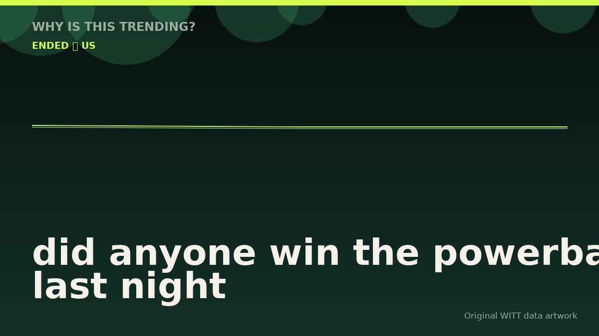 did anyone win the powerball last night original attention timeline illustration