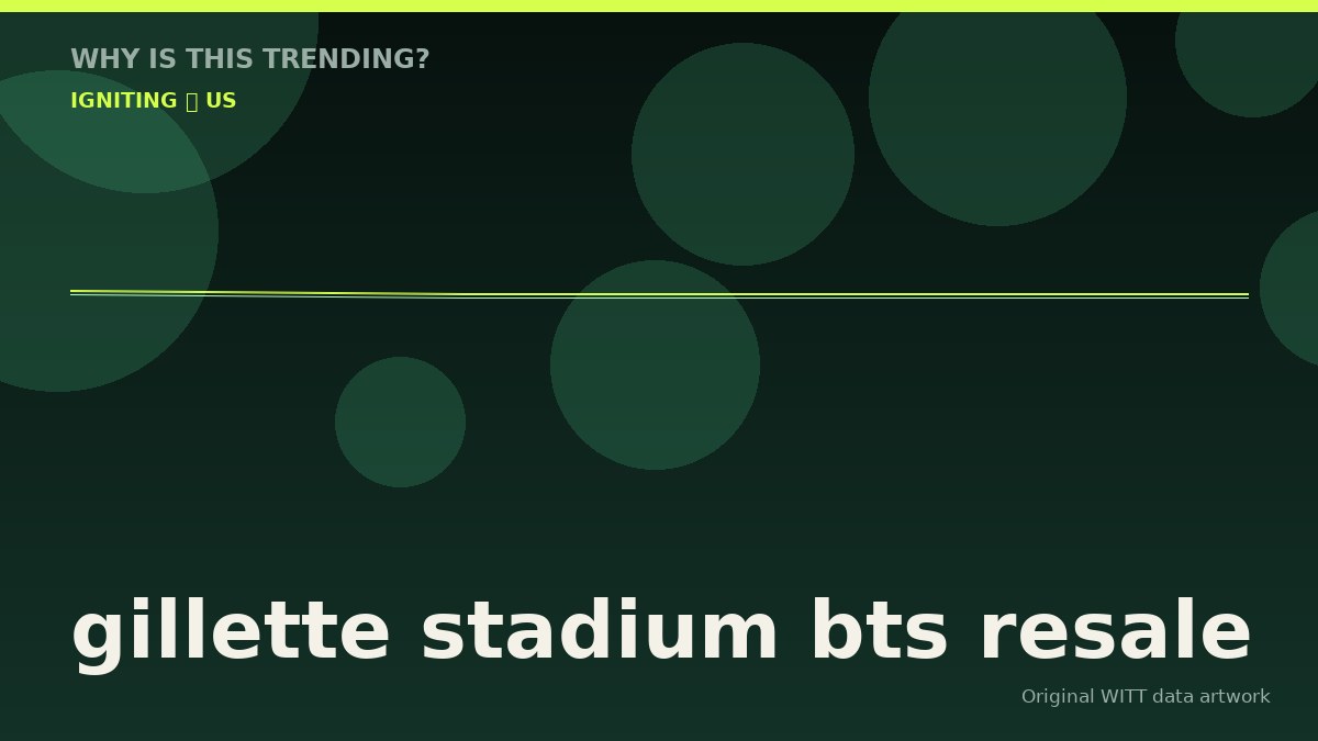 gillette stadium bts resale original attention timeline illustration