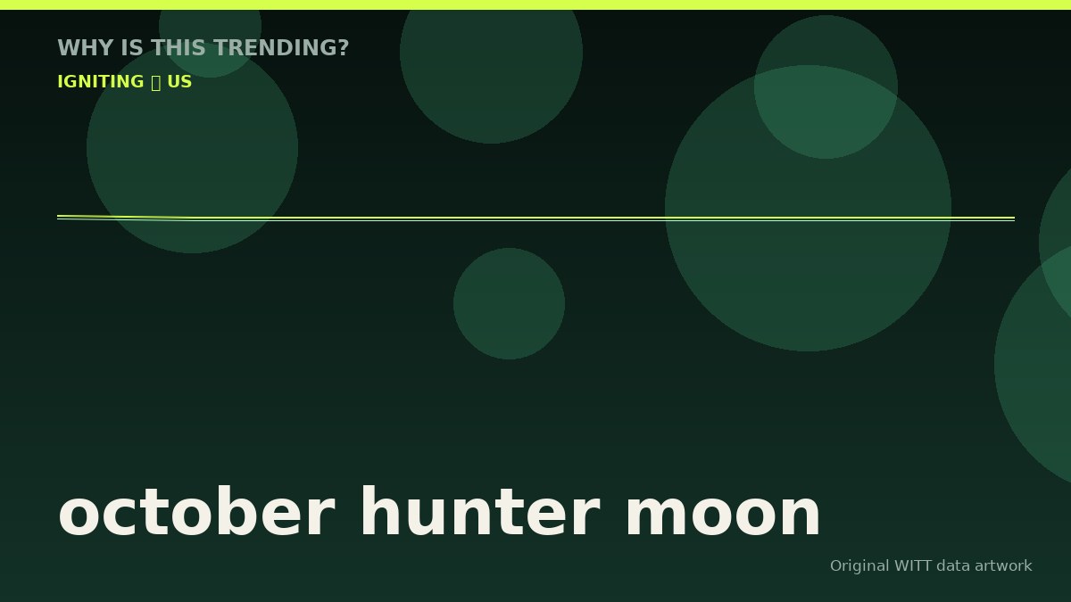 october hunter moon original attention timeline illustration